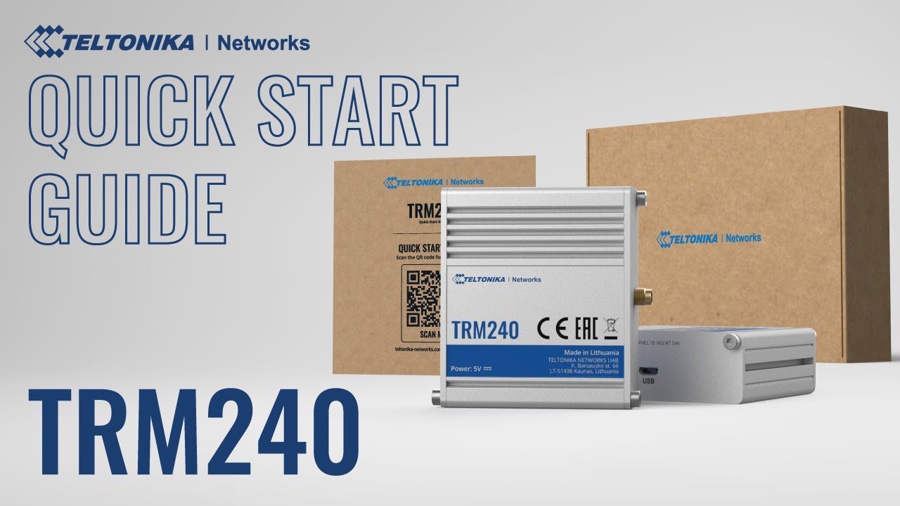 Quick Start Guide | Teltonika Networks TRM240 Modem